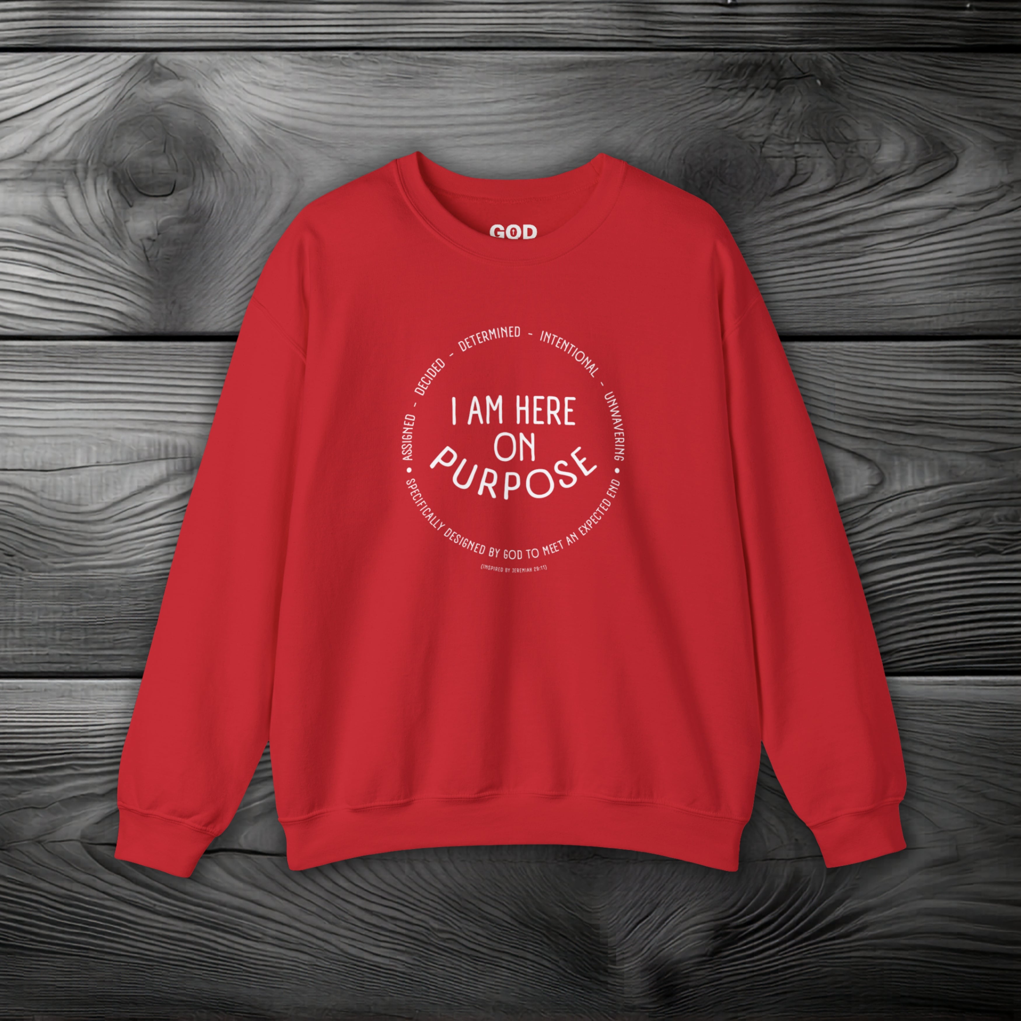 I Am Here On Purpose Crewneck Sweatshirt