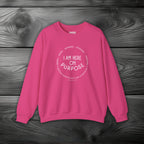 I Am Here On Purpose Crewneck Sweatshirt