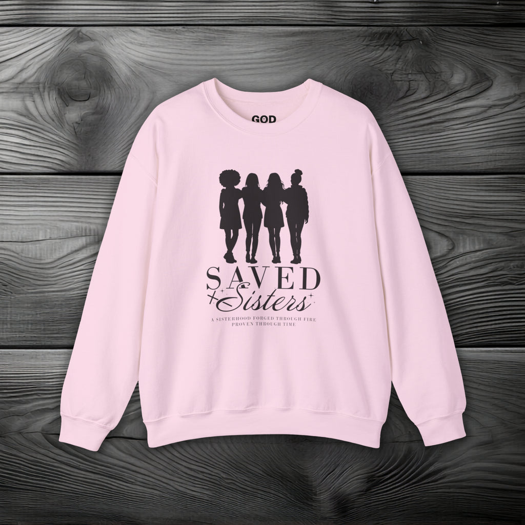 Saved Sisters Crewneck Sweatshirt