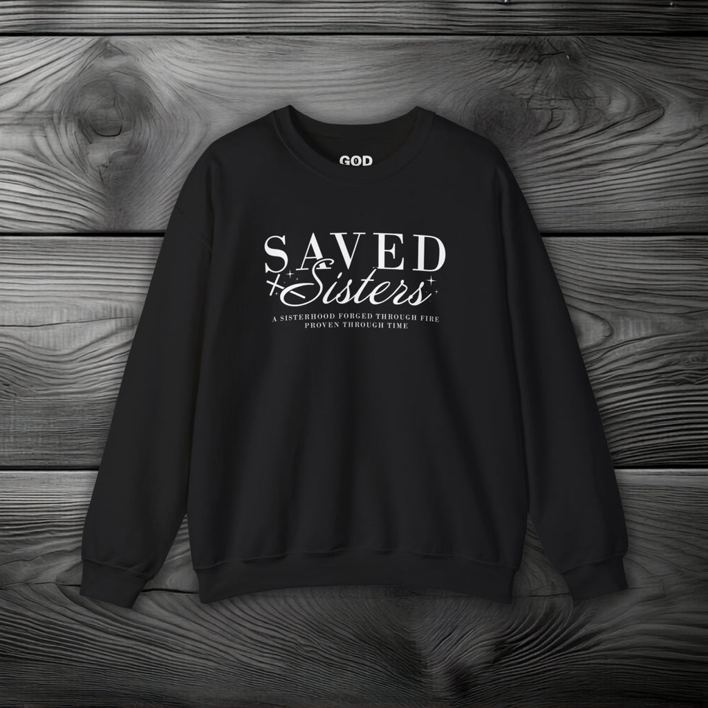 Saved Sisters Crewneck Sweatshirt