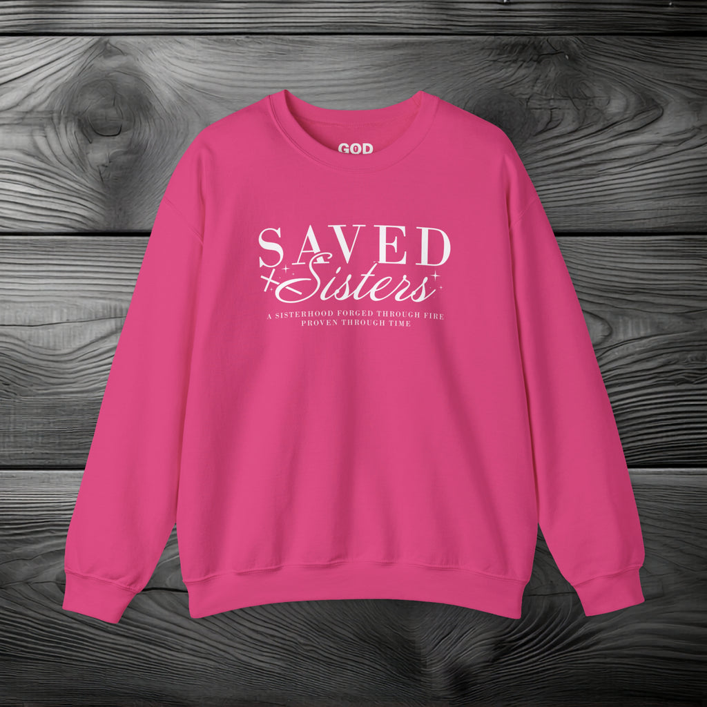 Saved Sisters Crewneck Sweatshirt