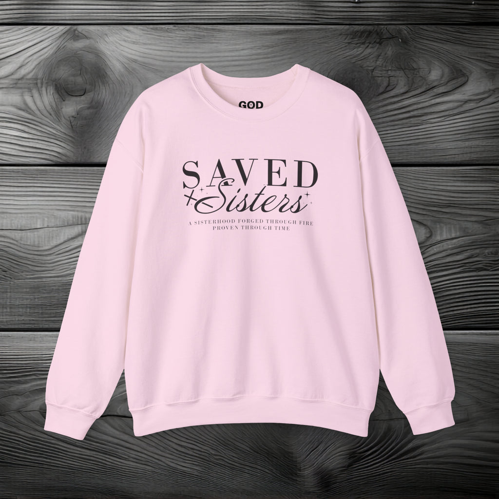 Saved Sisters Crewneck Sweatshirt