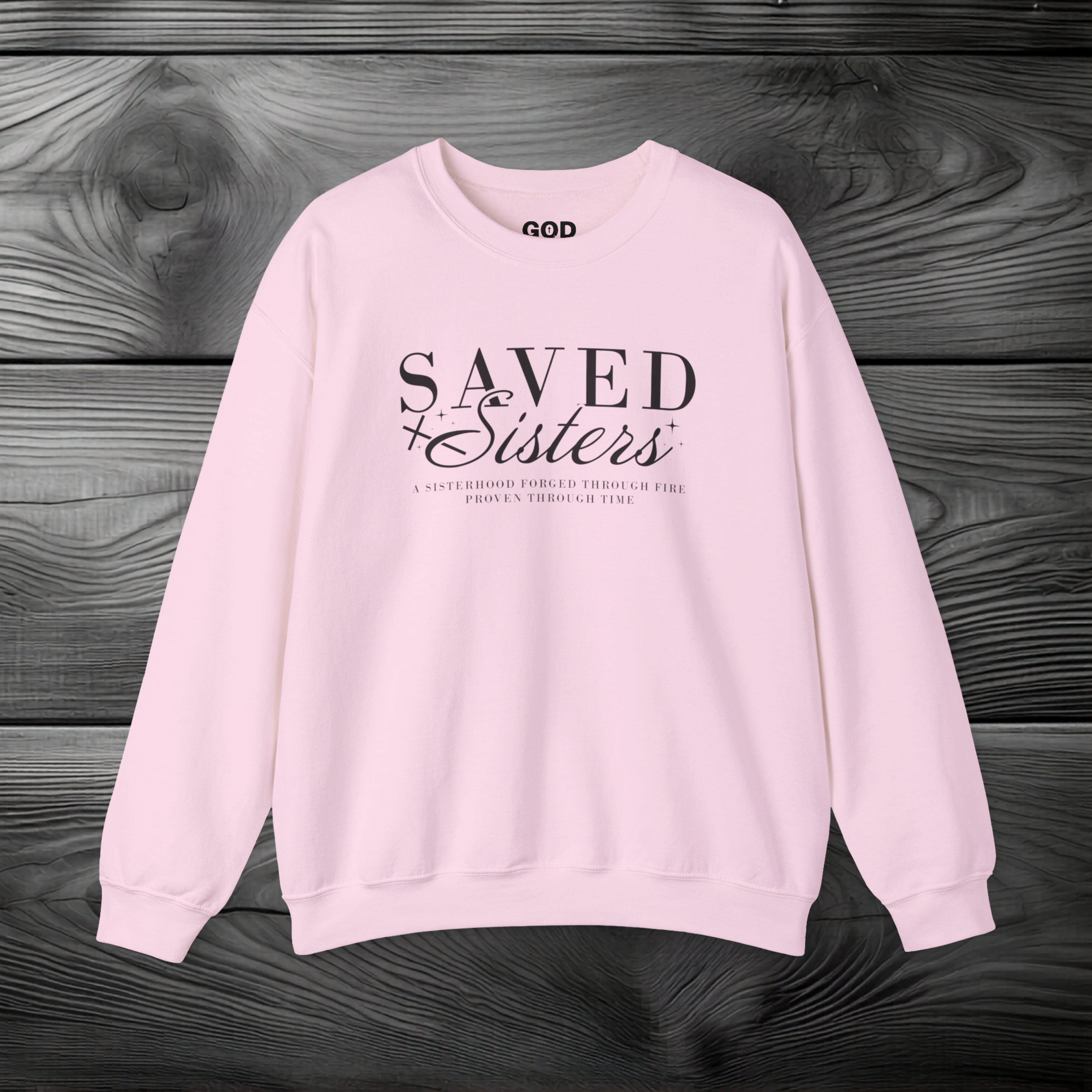 Saved Sisters Crewneck Sweatshirt