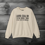 God Can Do Far More than We Ask or Imagine Crewneck Sweatshirt