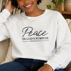 Peace in God's Purpose Crewneck Sweatshirt