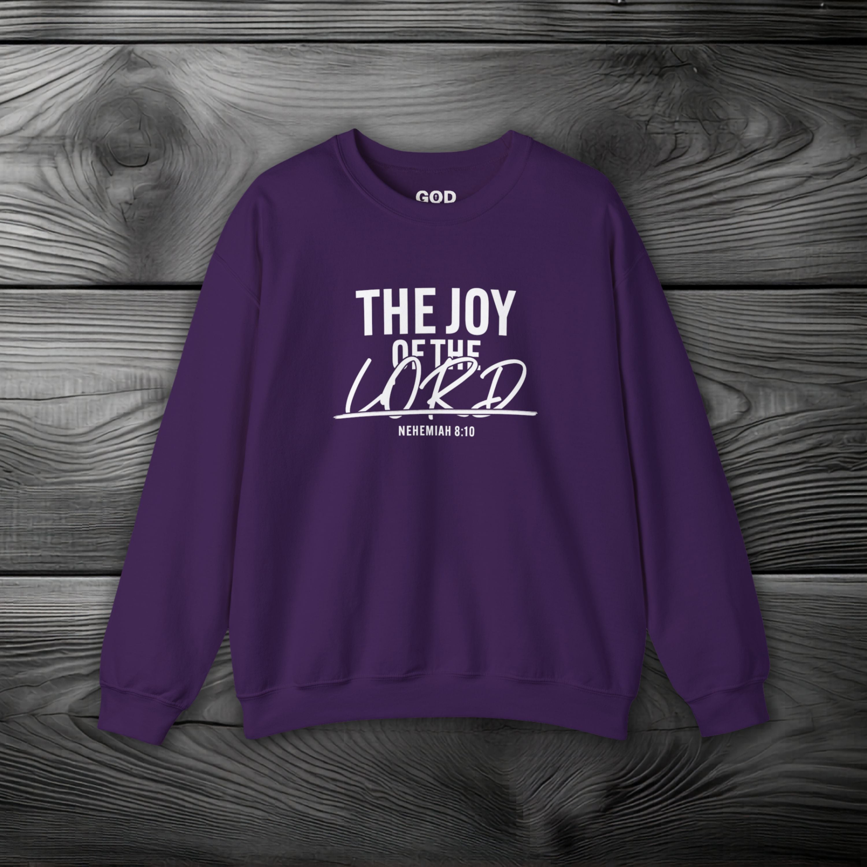 The Joy of The Lord Crewneck Sweatshirt
