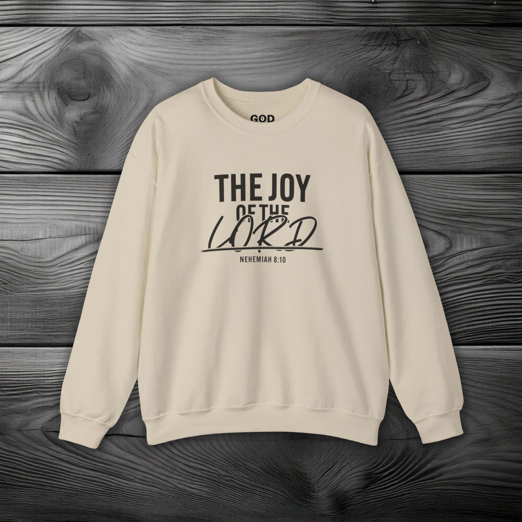 The Joy of The Lord Crewneck Sweatshirt