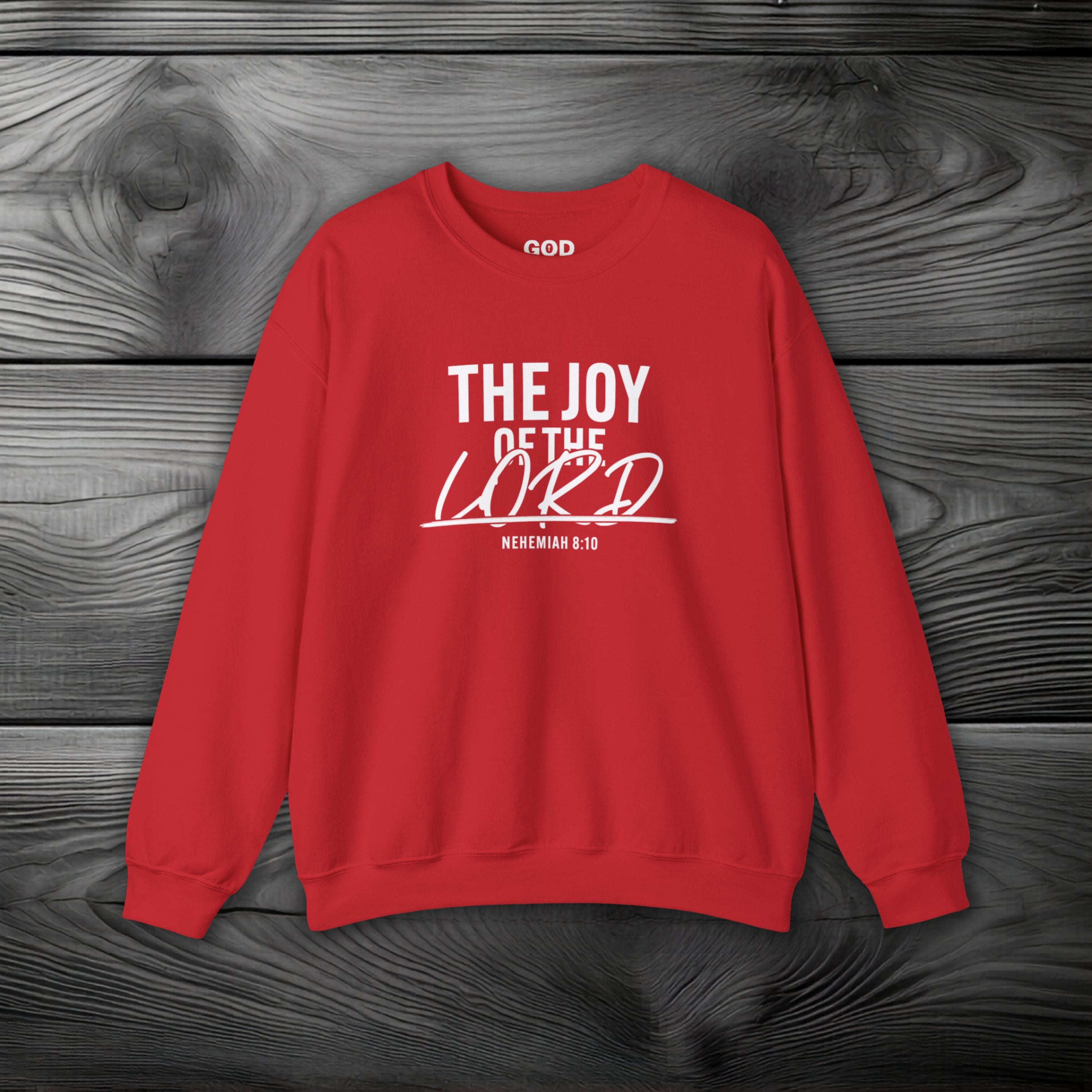 The Joy of The Lord Crewneck Sweatshirt