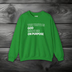 The Truth is God Made Me on Purpose Crewneck Sweatshirt