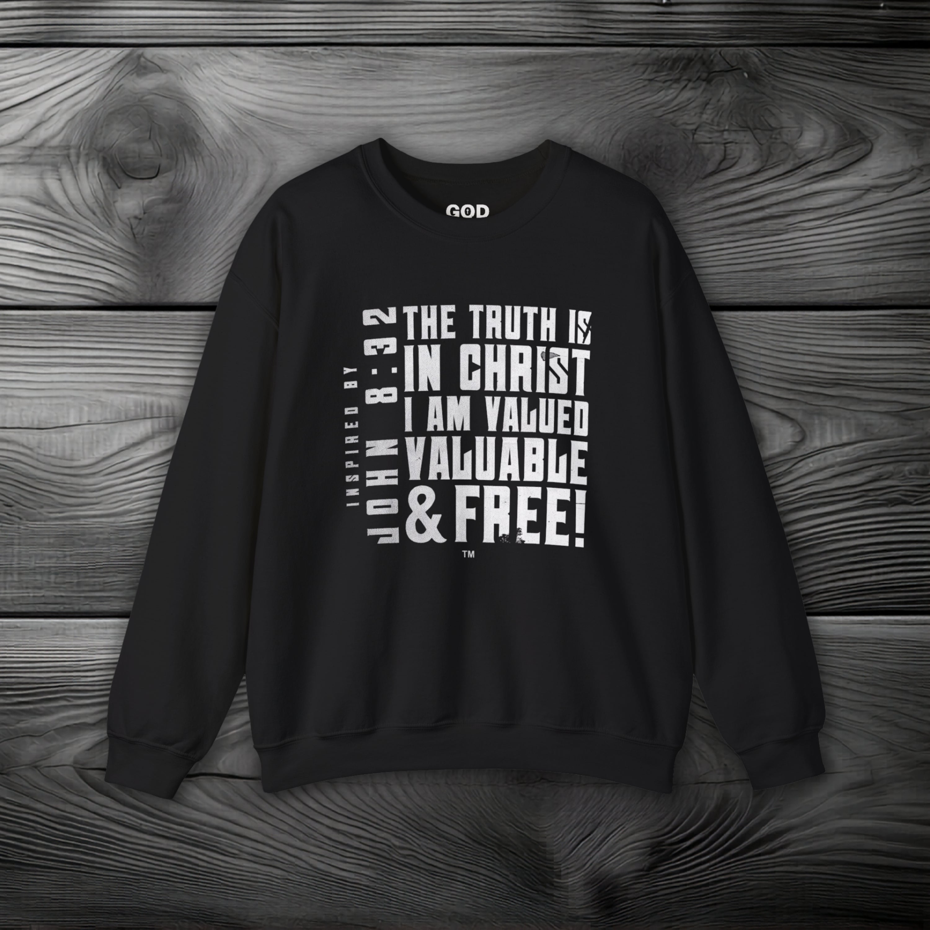 The Truth is in Christ I Am Valued Crewneck Sweatshirt