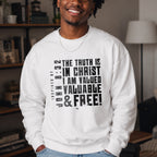 The Truth is in Christ I Am Valued Crewneck Sweatshirt