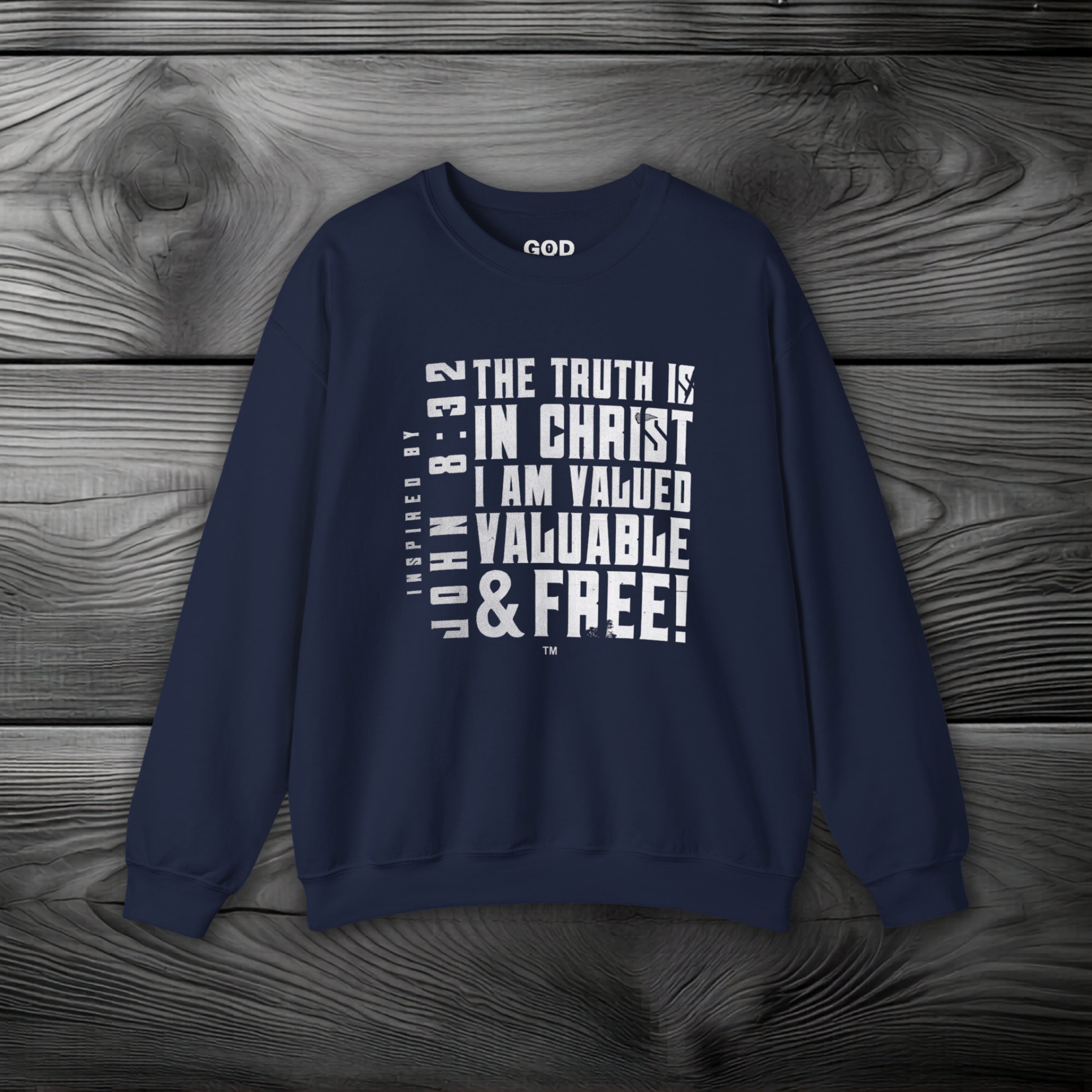 The Truth is in Christ I Am Valued Crewneck Sweatshirt
