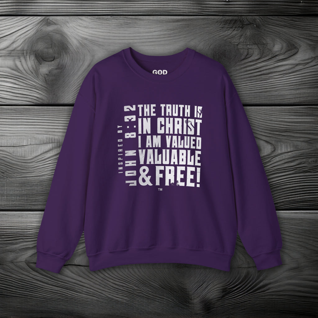 The Truth is in Christ I Am Valued Crewneck Sweatshirt