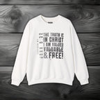 The Truth is in Christ I Am Valued Crewneck Sweatshirt