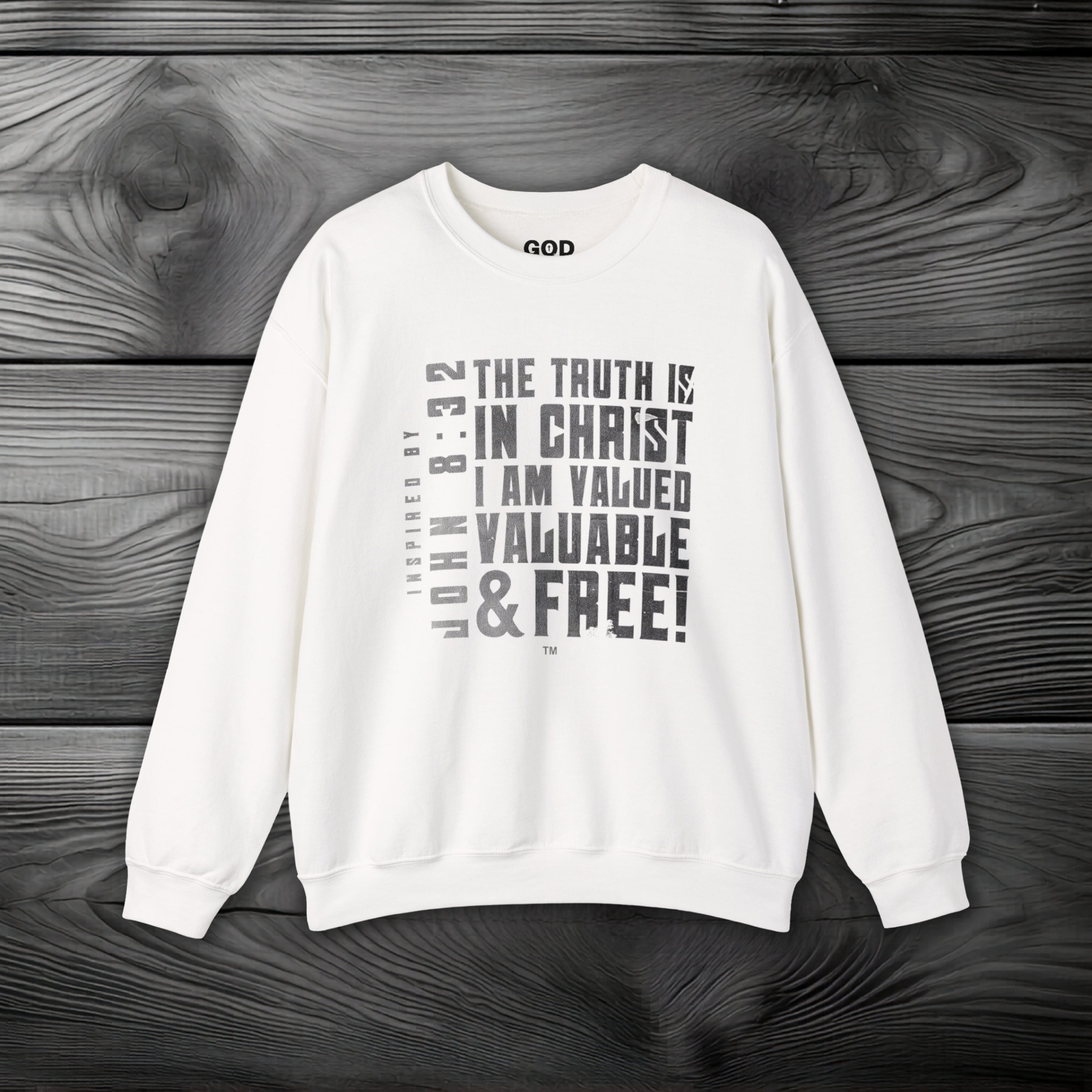 The Truth is in Christ I Am Valued Crewneck Sweatshirt