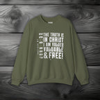 The Truth is in Christ I Am Valued Crewneck Sweatshirt
