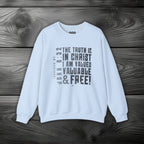 The Truth is in Christ I Am Valued Crewneck Sweatshirt
