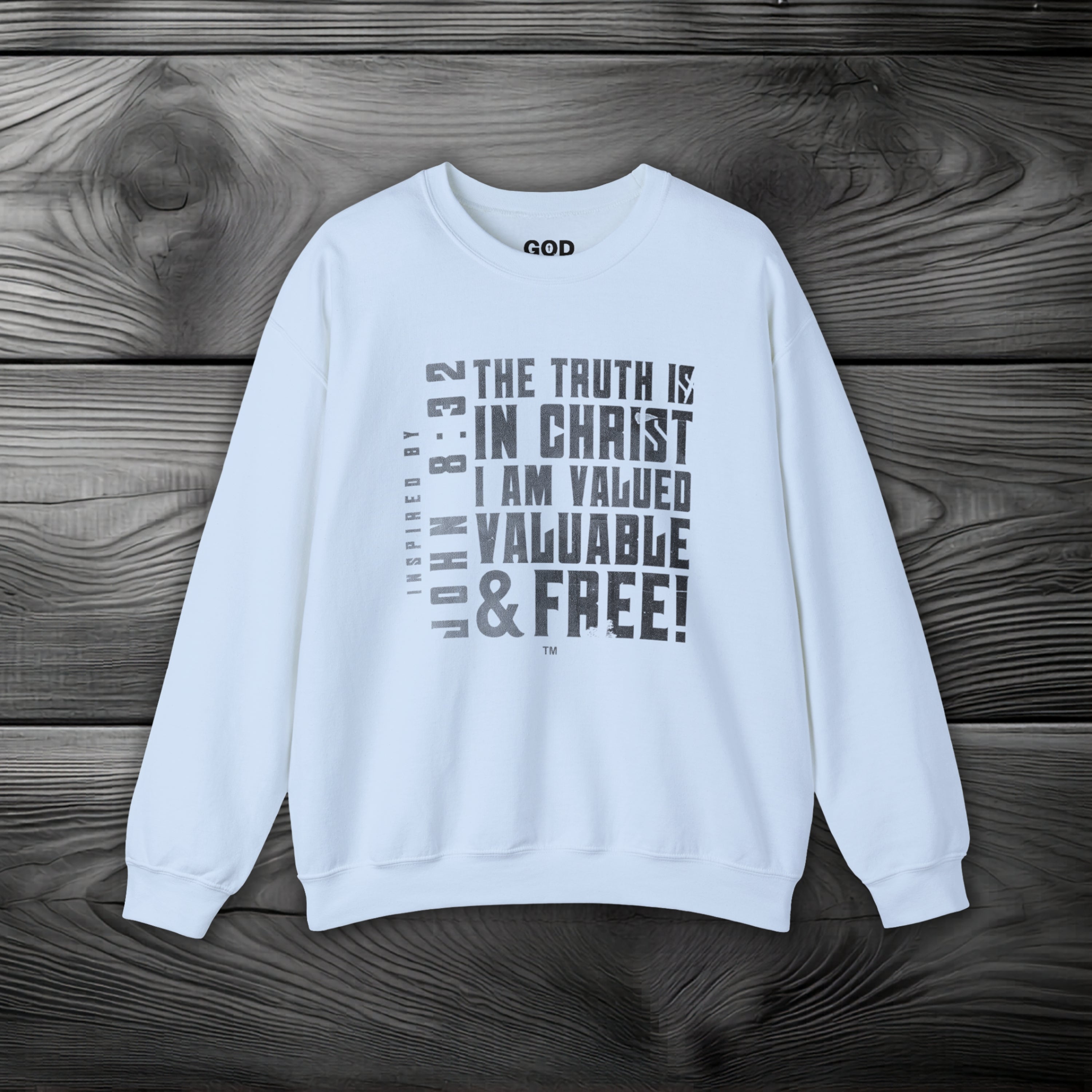 The Truth is in Christ I Am Valued Crewneck Sweatshirt