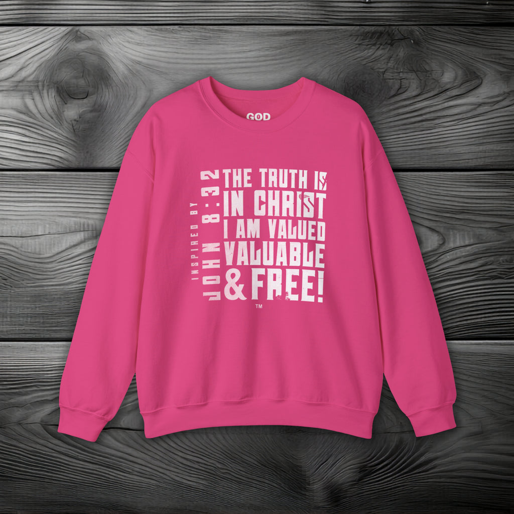The Truth is in Christ I Am Valued Crewneck Sweatshirt