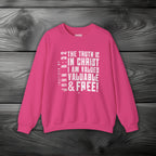 The Truth is in Christ I Am Valued Crewneck Sweatshirt