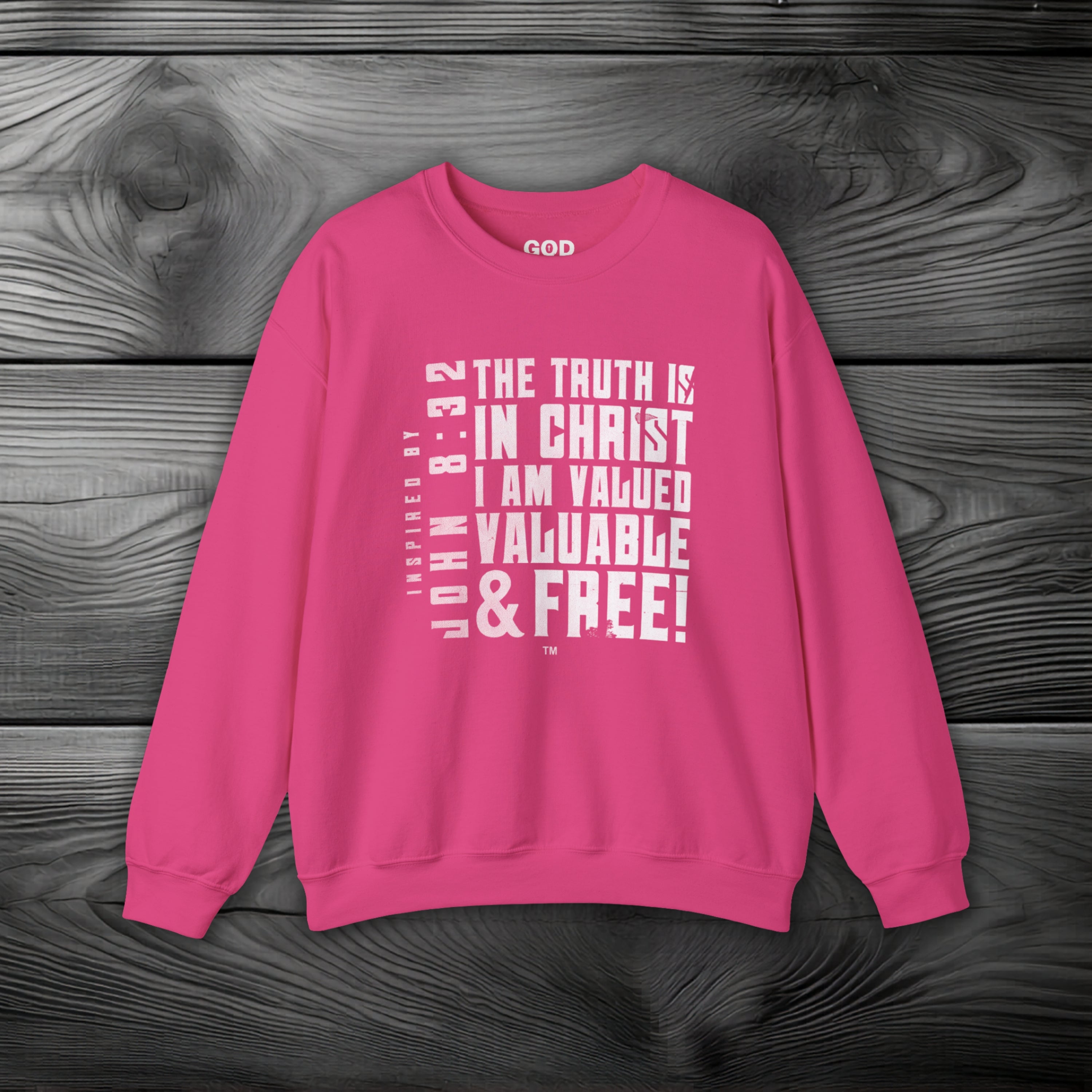 The Truth is in Christ I Am Valued Crewneck Sweatshirt