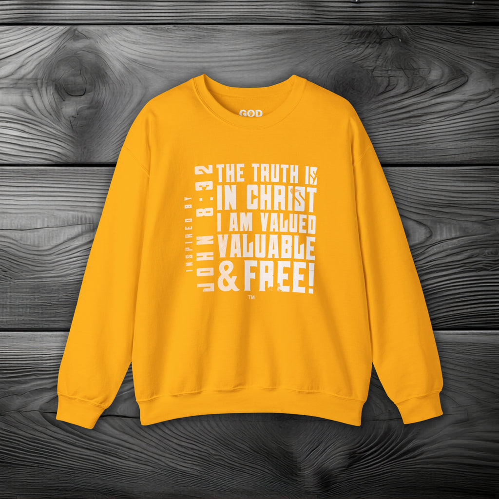 The Truth is in Christ I Am Valued Crewneck Sweatshirt