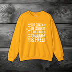 The Truth is in Christ I Am Valued Crewneck Sweatshirt