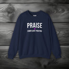 Praise > Complaint-Praying Crewneck Sweatshirt