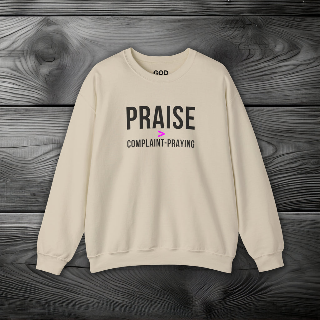 Praise > Complaint-Praying Crewneck Sweatshirt