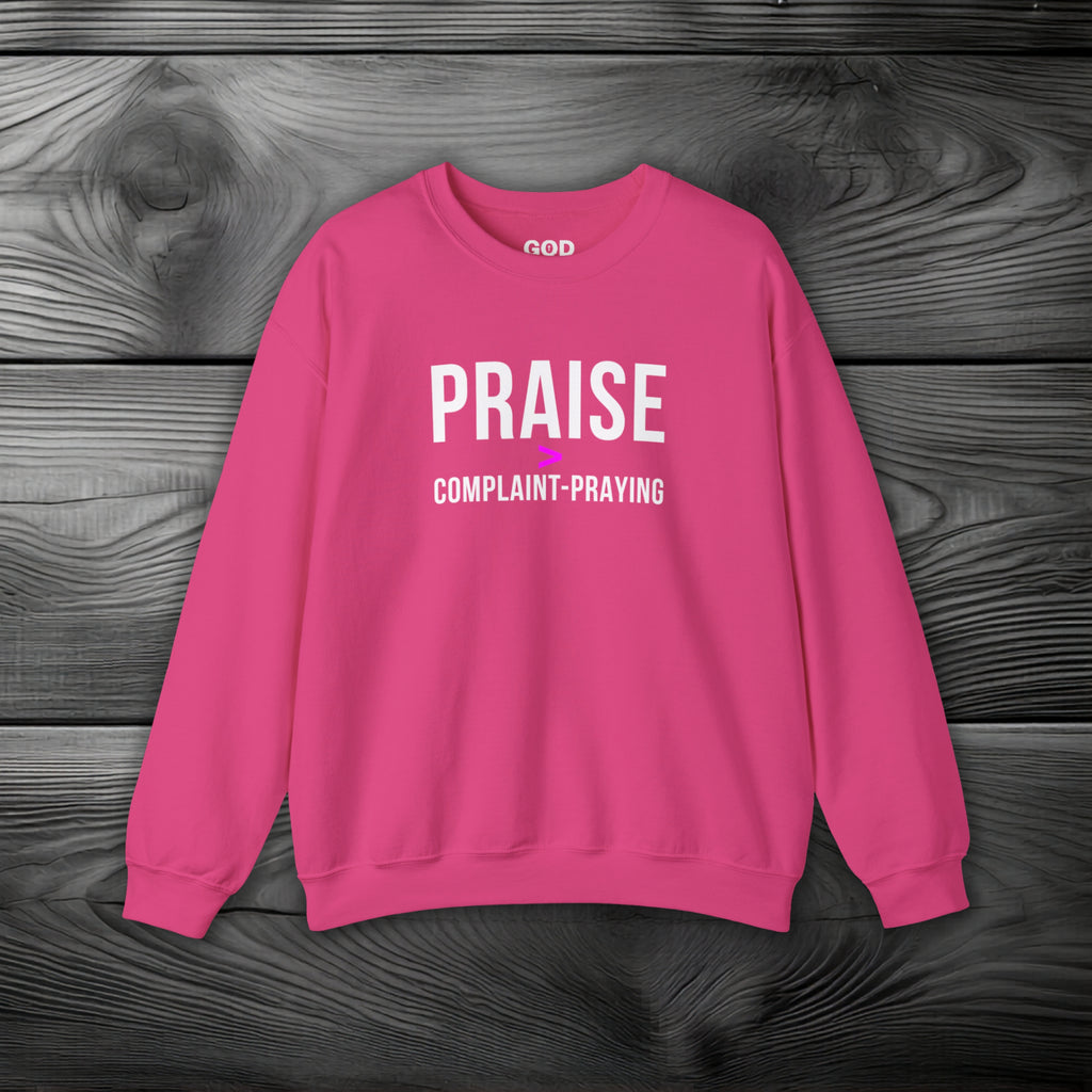 Praise > Complaint-Praying Crewneck Sweatshirt