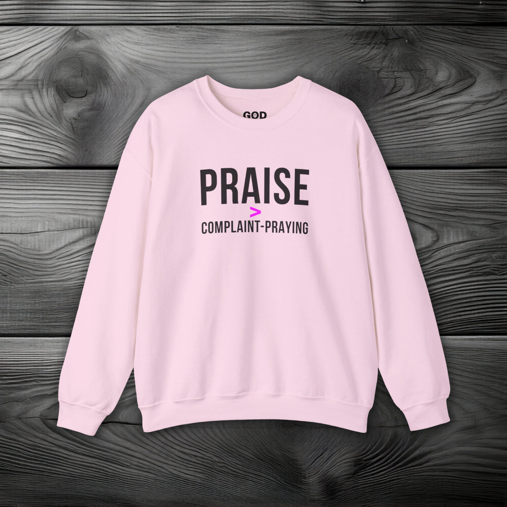Praise > Complaint-Praying Crewneck Sweatshirt