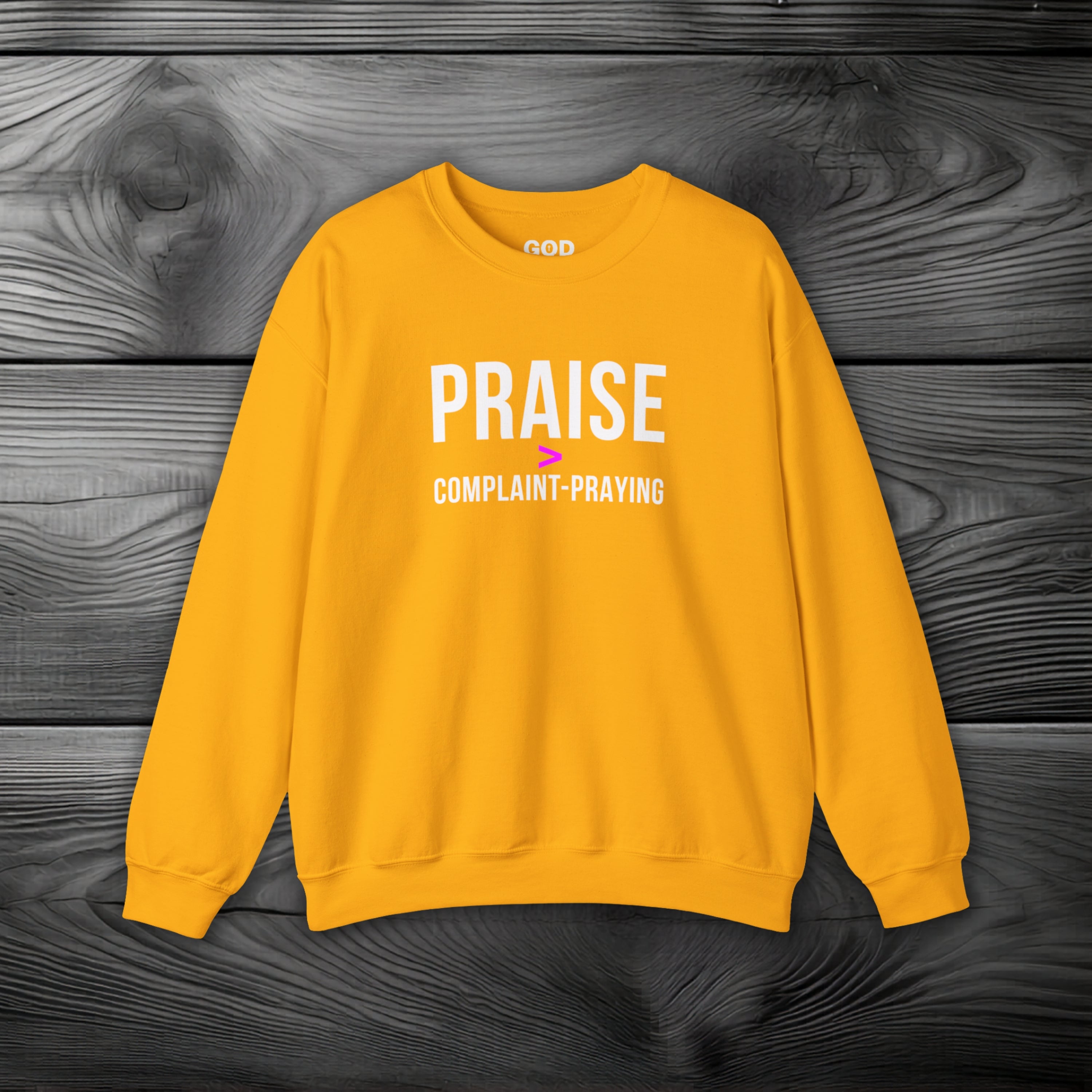 Praise > Complaint-Praying Crewneck Sweatshirt