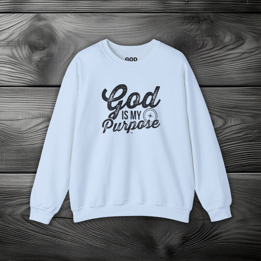 God is My Purpose Crewneck Sweatshirt