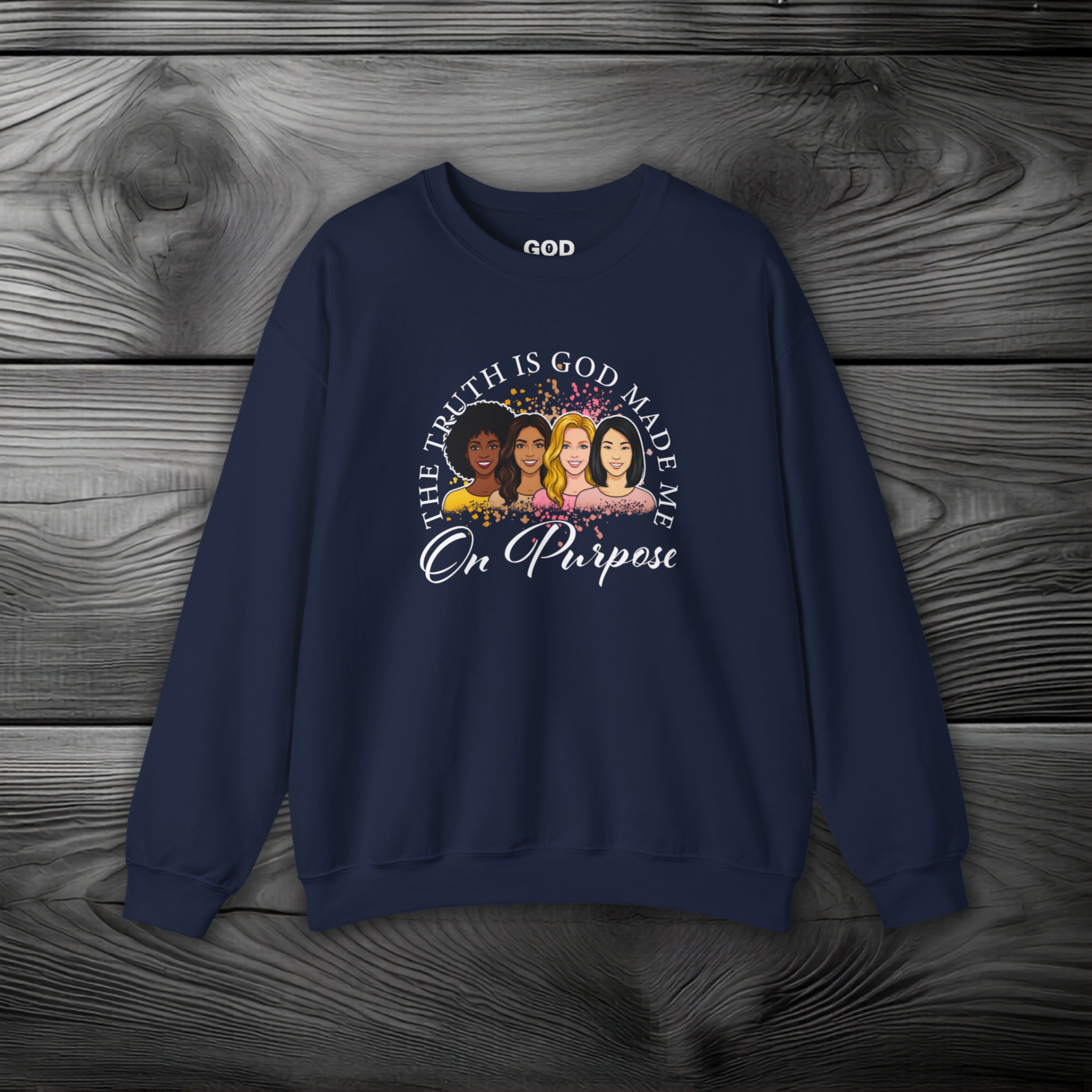 God Made Me On Purpose Crewneck Sweatshirt