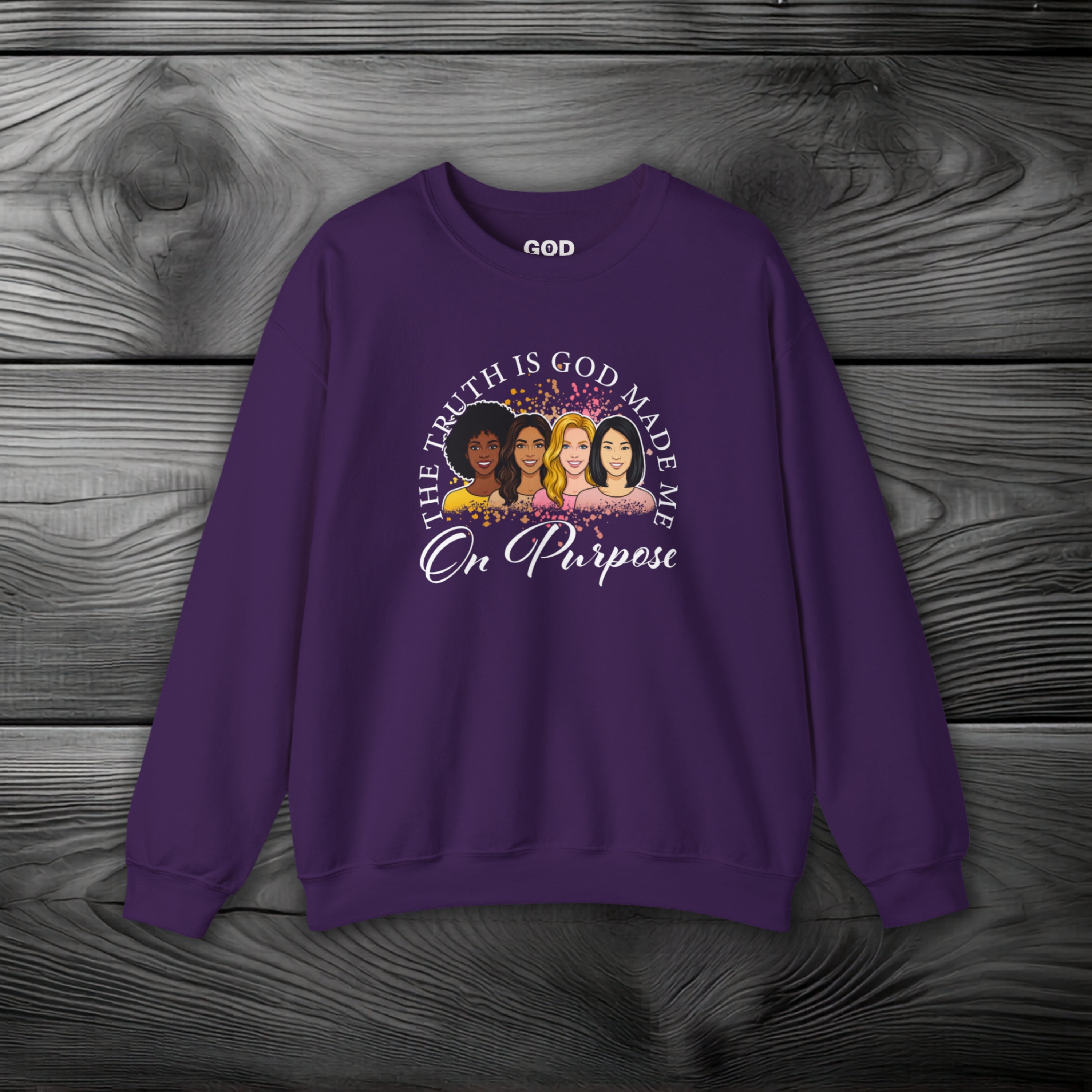 God Made Me On Purpose Crewneck Sweatshirt