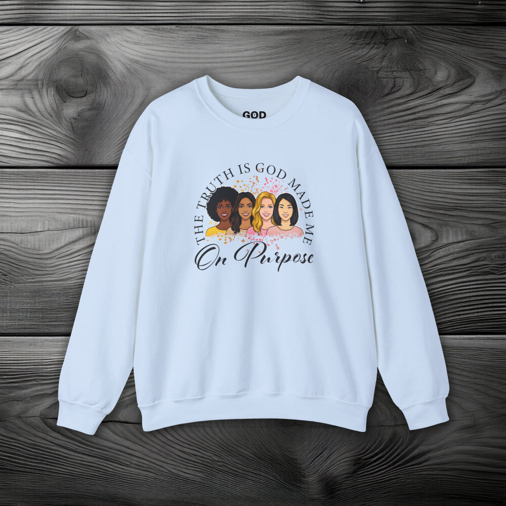 God Made Me On Purpose Crewneck Sweatshirt