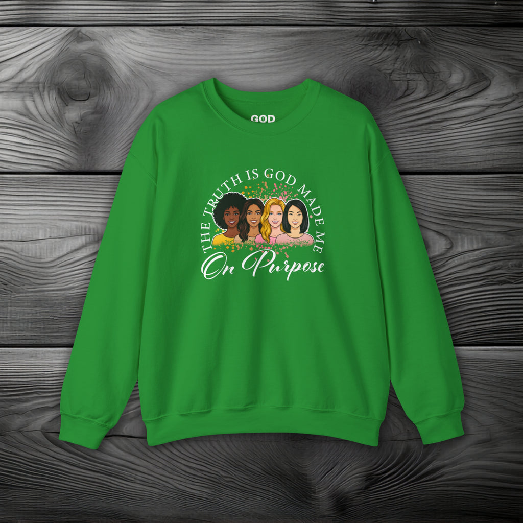 God Made Me On Purpose Crewneck Sweatshirt
