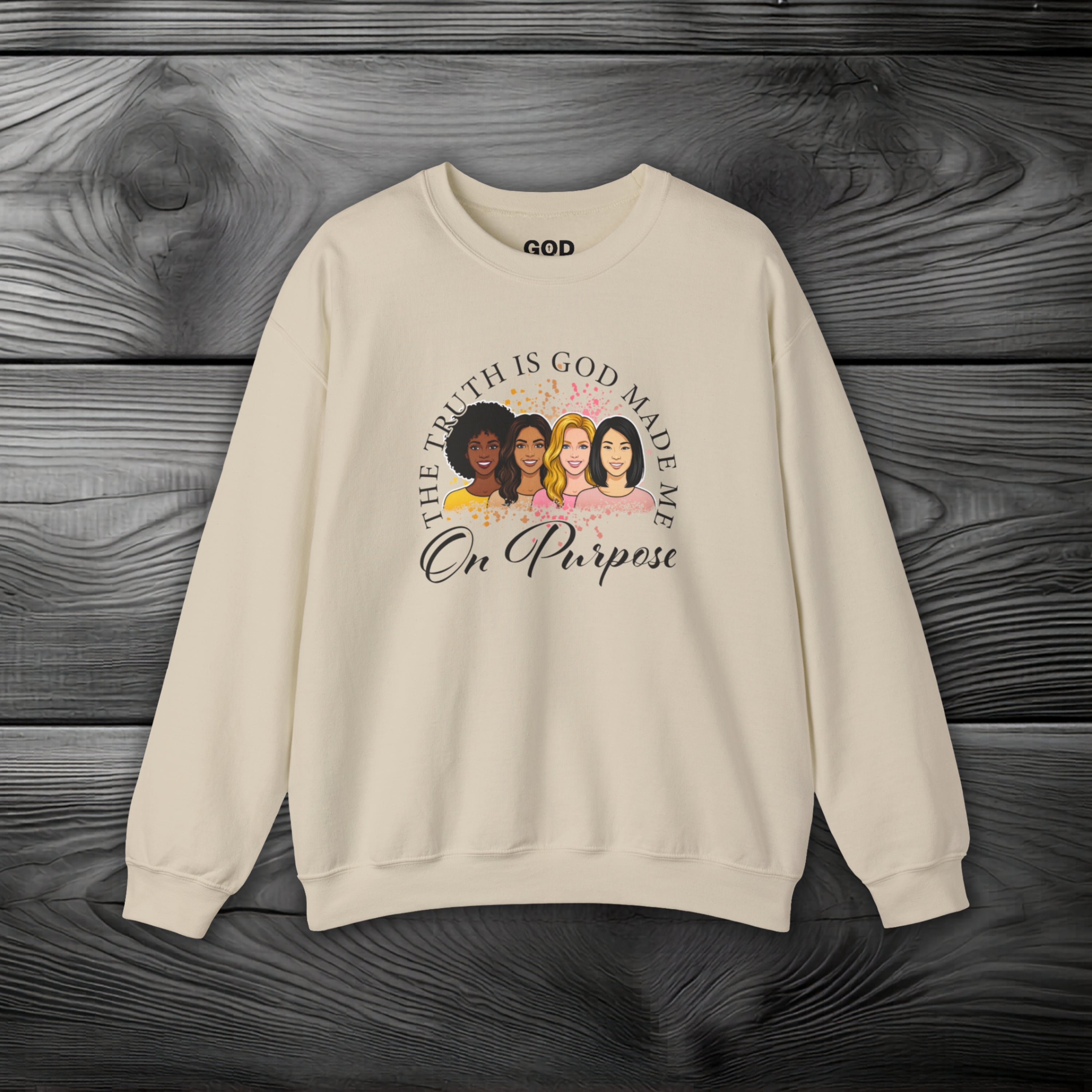 God Made Me On Purpose Crewneck Sweatshirt