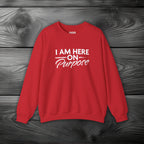 I Am Here on Purpose Crewneck Sweatshirt