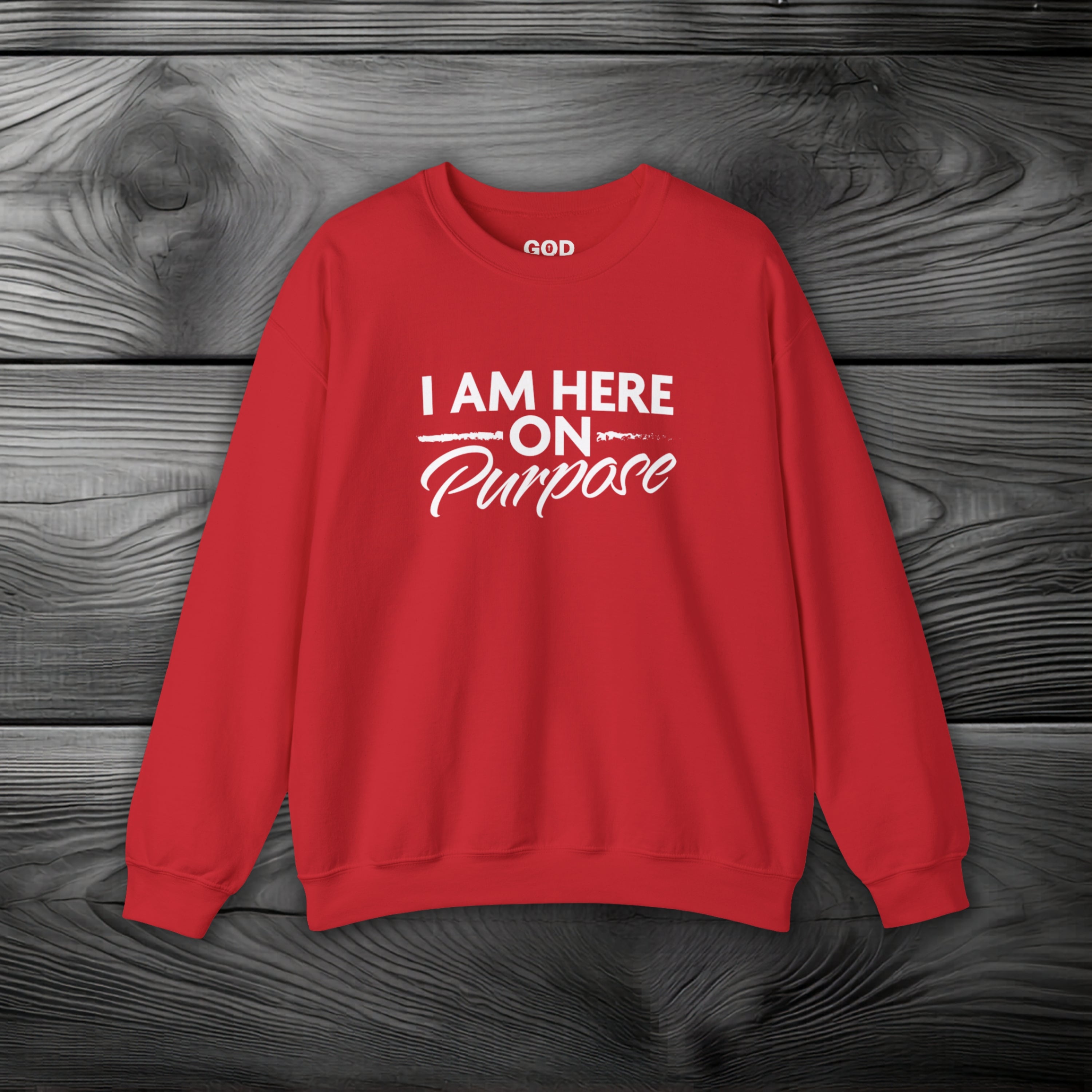 I Am Here on Purpose Crewneck Sweatshirt
