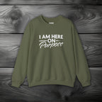 I Am Here on Purpose Crewneck Sweatshirt