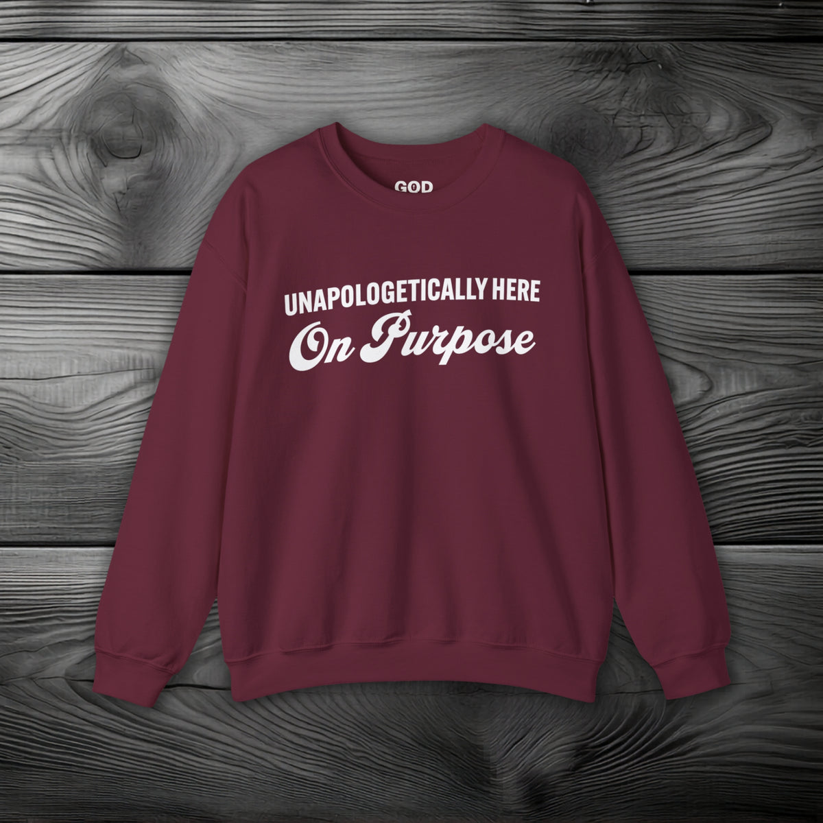 Unapologetically Here on Purpose Crewneck Sweatshirt