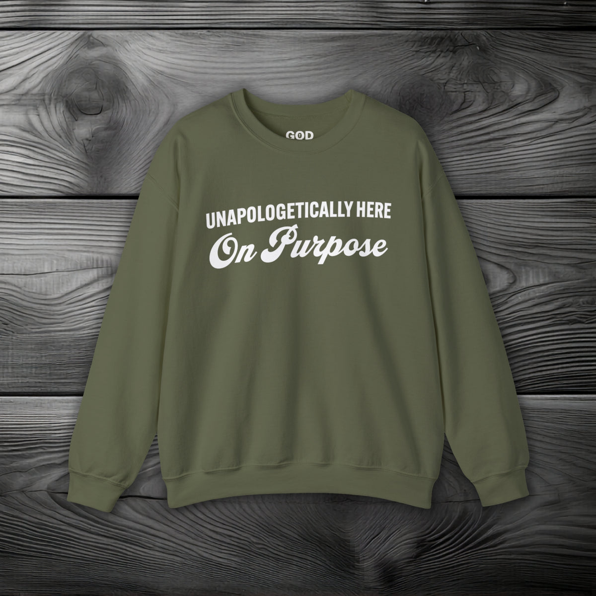 Unapologetically Here on Purpose Crewneck Sweatshirt