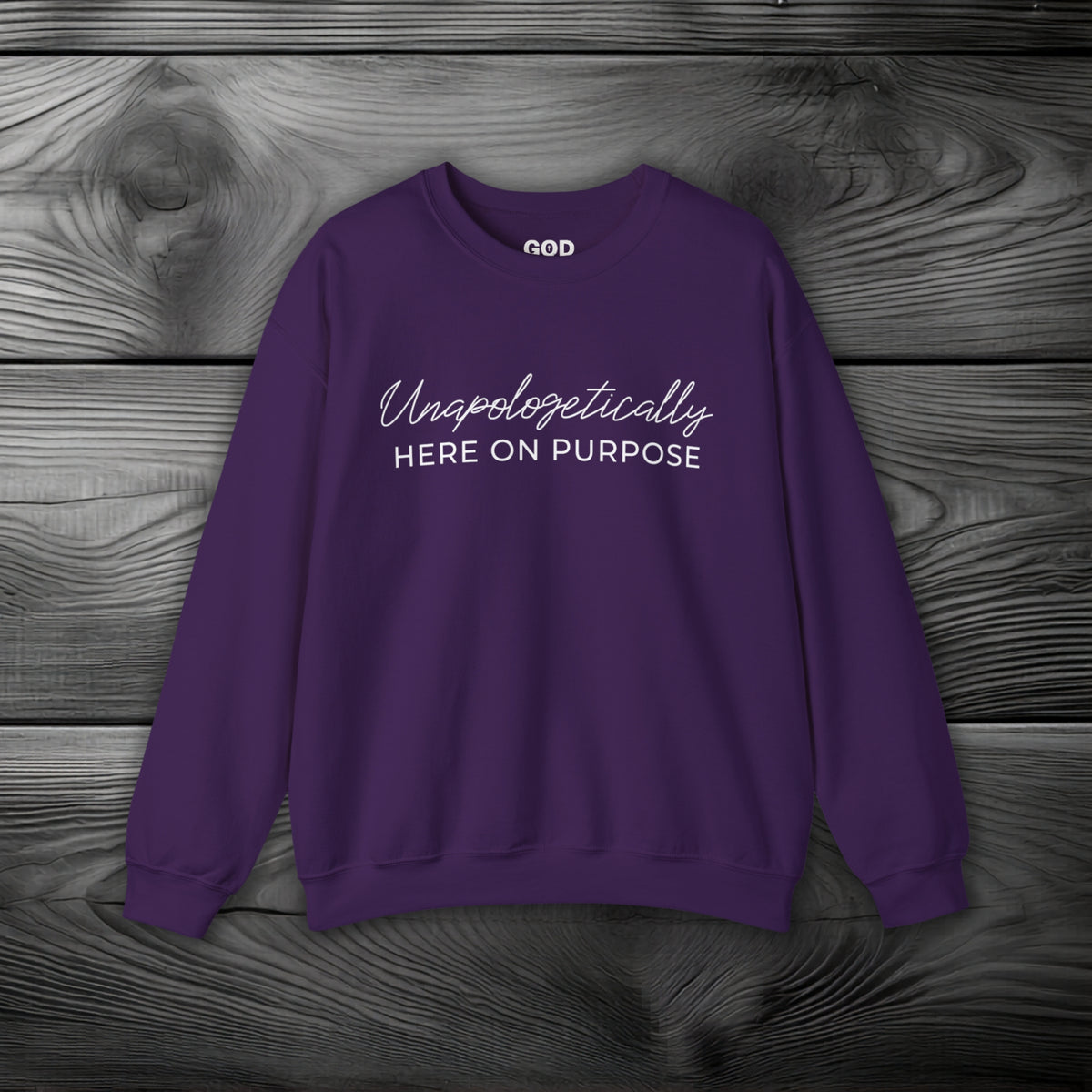 Unapologetically Here On Purpose Crewneck Sweatshirt
