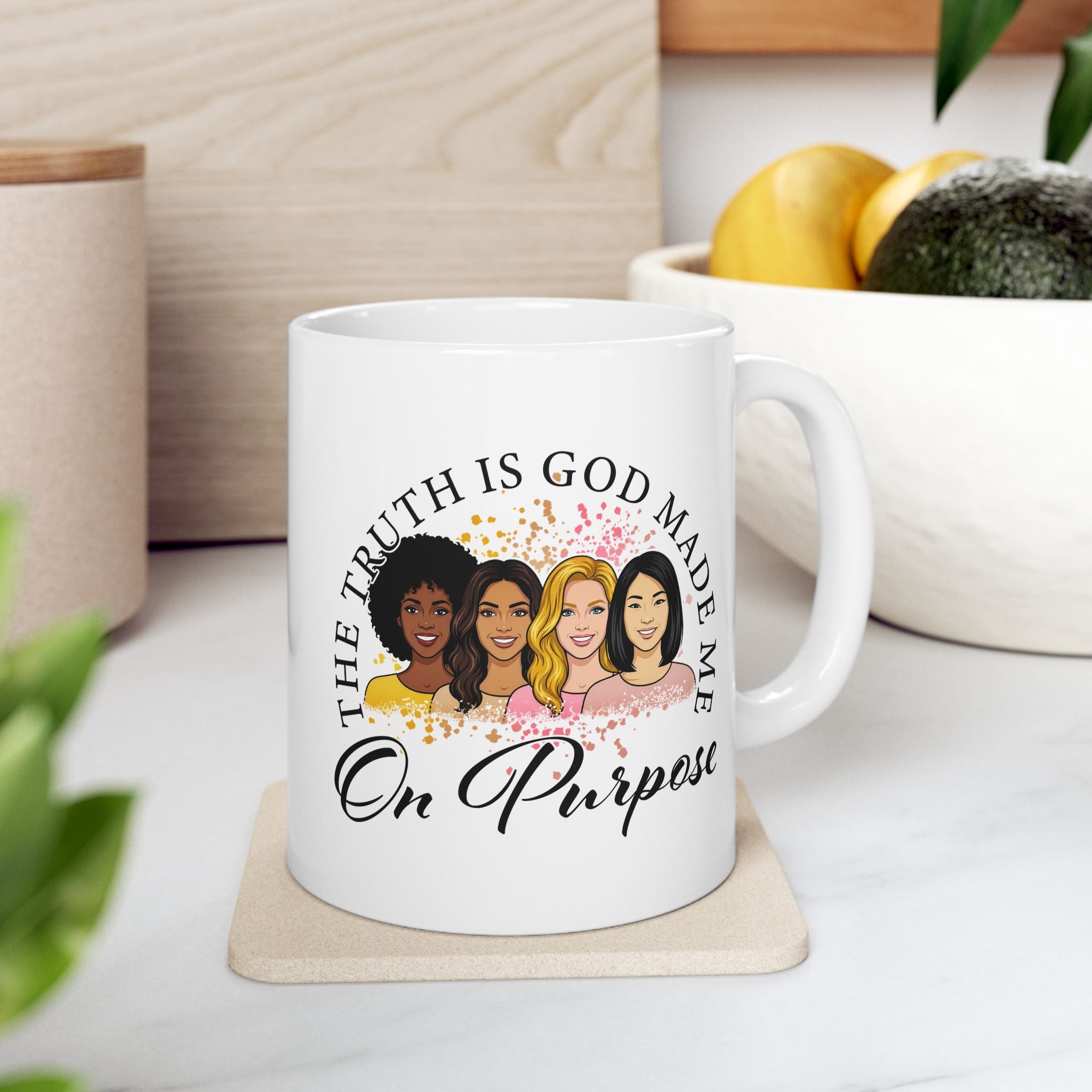 God Made Me On Purpose Coffee Mug